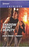 Shadow Point Deputy: (1 Garrett Valor)