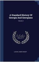 A Standard History Of Georgia And Georgians; Volume 3