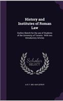 History and Institutes of Roman Law