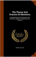 Theory And Practice Of Obstetrics