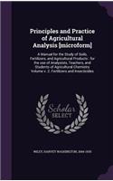 Principles and Practice of Agricultural Analysis [microform]