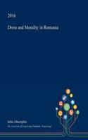 Dress and Morality in Romania: (English)