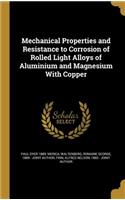 Mechanical Properties and Resistance to Corrosion of Rolled Light Alloys of Aluminium and Magnesium with Copper