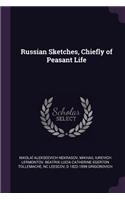 Russian Sketches, Chiefly of Peasant Life