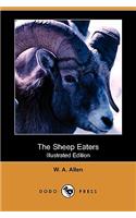 The Sheep Eaters (Illustrated Edition) (Dodo Press)