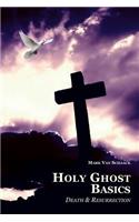 Holy Ghost Basics