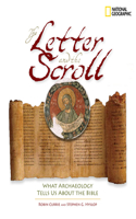 Letter and the Scroll: What Archaeology Tells Us about the Bible