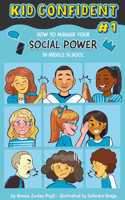 How to Manage Your Social Power in Middle School