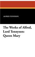 The Works of Alfred, Lord Tennyson