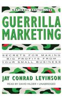 Guerrilla Marketing Lib/E