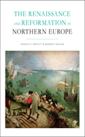 Renaissance and Reformation in Northern Europe