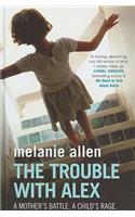 The Trouble With Alex