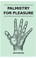 Palmistry for Pleasure