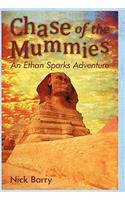 Chase of the Mummies: An Ethan Sparks Adventure