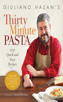 Giuliano Hazan's Thirty Minute Pasta
