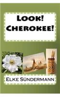 Look! Cherokee!