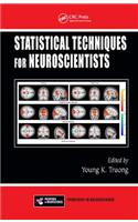 Statistical Techniques for Neuroscientists: (Frontiers in Neuroscience)