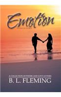 Emotion Etched in Words: A collection of Poems and Love Letters