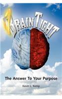 Brain Tight