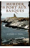Murder in Port Aux Basques