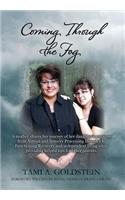 Coming Through the Fog: A Mother Shares Her Journey of Her Daughter S Recovery from Autism and Sensory Processing Disorder to Functioning Reco(English)
