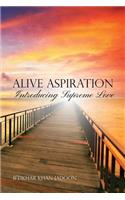 Alive Aspiration
