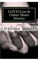 Love/Less & Other Short Stories