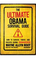 Ultimate Obama Survival Guide