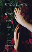 Lovely, Dark, Deep