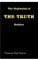 Beginning of the Truth Battles