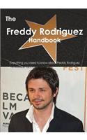 The Freddy Rodriguez (Actor) Handbook - Everything You Need to Know about Freddy Rodriguez (Actor)