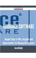 Guidance Software - Simple Steps to Win, Insights and Opportunities for Maxing Out Success