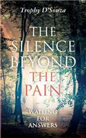 The Silence Beyond the Pain