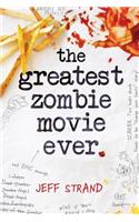 Greatest Zombie Movie Ever