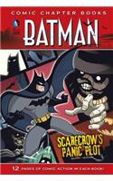 Scarecrow's Panic Plot: (Batman Comic Chapter)