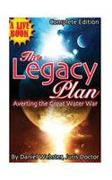 The Legacy Plan, Averting the Great Water War