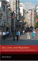 Sex, Love, and Migration
