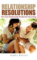 Relationship Resolutions