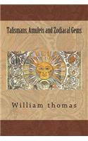 Talismans, Amulets and Zodiacal Gems