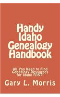 Handy Idaho Genealogy Handbook
