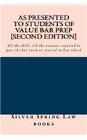 As presented to students of Value Bar Prep [Second Edition]