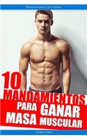 10 mandamientos para ganar masa muscular