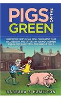 Pigs on the Green