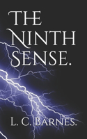 Ninth Sense.
