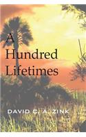 Hundred Lifetimes