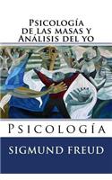 Psicologia de las masas y analisis del yo