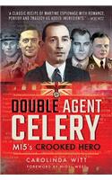 Double Agent Celery