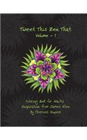 Tweet This Zen That: Coloring Book for Adults Inspiration from James Allen(1 Tweet This Zen That)