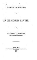 Reminiscences of an Old Georgia Lawyer
