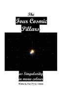 THE Four Cosmic Pillars